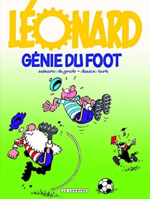 Léonard - Tome 30 - Génie du foot