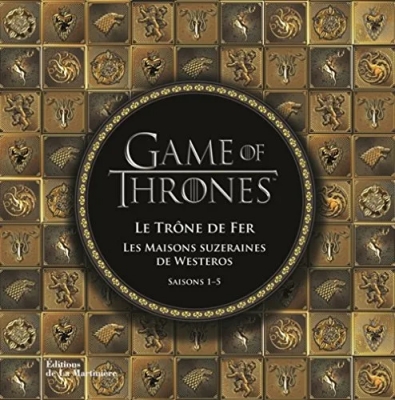Game of Thrones - Le Trône de fer, les maisons suzeraines de Westeros