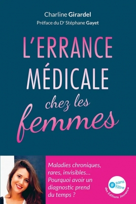L'errance médicale chez les femmes : Maladies chroniques, rares, invisibles...