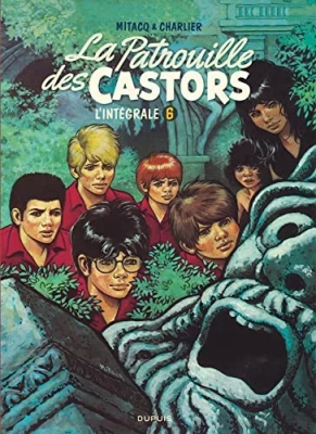 La patrouille des castors - L'Intégrale - Tome 6