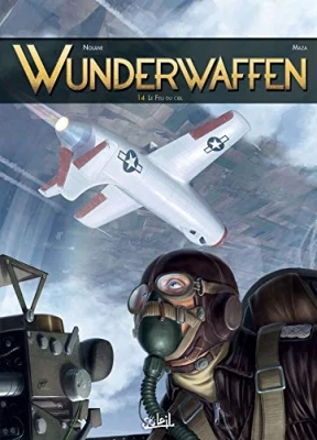 Wunderwaffen - Tome 14 - Le Feu Du Ciel