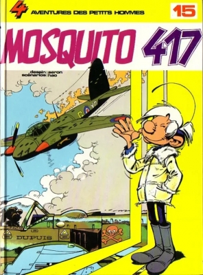 Les Petits Hommes - Tome 15 - Mosquito 417 (E.O)