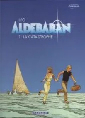 Les Mondes d'Aldebaran - Cycle 1 - Tome 1 - La catastrophe