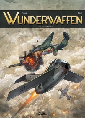 Wunderwaffen - Tome 2 - Aux Portes De L'enfer