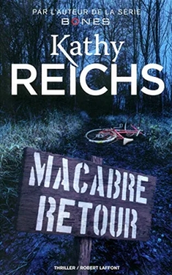 Temperance Brennan, tome 17 : Macabre retour
