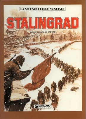 La Seconde guerre mondiale - Histoire B.D. - Tome 6 - Vers la Victoire - De Stalingrad à Berlin
