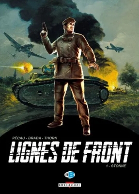 Lignes De Front - Tome 1 - Stonne