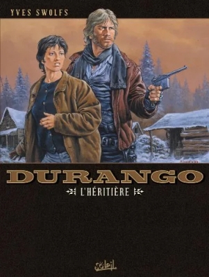 Durango - Tome 12 - L'héritière