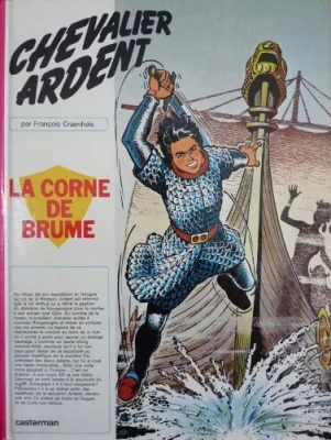 Chevalier Ardent - Tome 4 - La Corne de brume