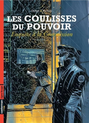 Les Coulisses du pouvoir - Tome 5 - Enquête à la commission