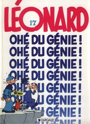 Léonard - Tome 17 - Ohé, du génie !