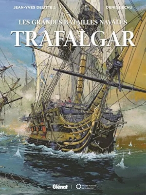 Les grandes batailles navales - Tome 1 - Trafalgar