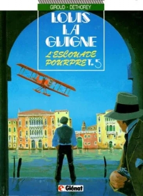 Louis La Guigne - Tome 5 - L'escouade Pourpre