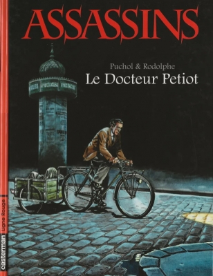 Assassins - Tome 1 - Le docteur Petiot