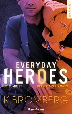 Everyday heroes, tome 2 : Combust