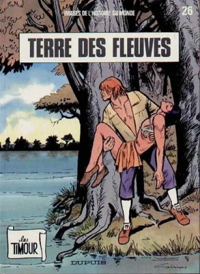 Les Timour - Tome 26 - Terre des fleuves
