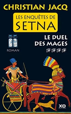 Les enquêtes de Setna, tome 4 : Le duel des mages