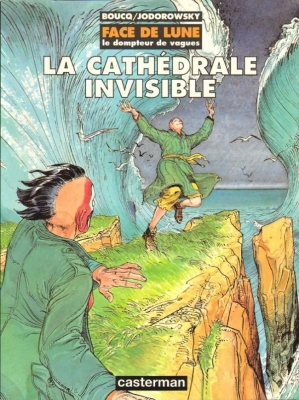 Face de lune - Tome 1 - La cathédrale invisible