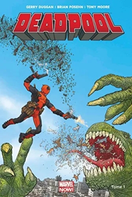 Deadpool - Tome 1 - Deadpool Président !