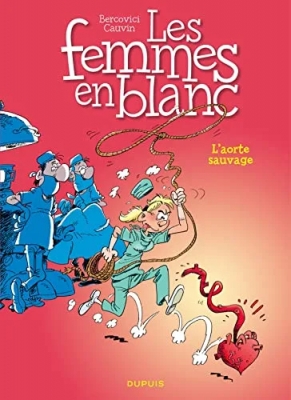 Les femmes en blanc - Tome 19 - L'Aorte sauvage
