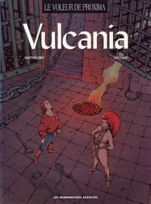 Le Voleur de Proxima - Tome 2 - Vulcania