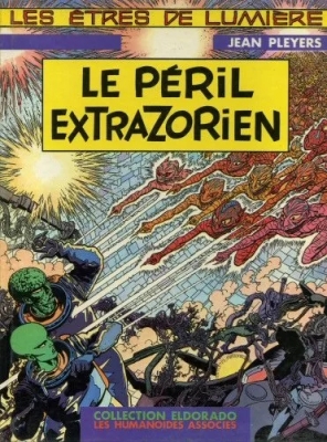 Les Êtres de lumière - Tome 2 - Le péril extrazorien