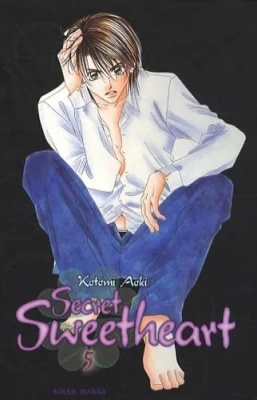 Secret sweetheart - Tome 5