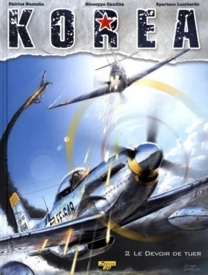 Korea - Tome 2 - Le devoir de tuer