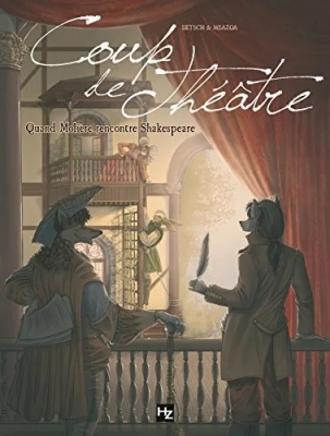 Coup de théâtre - Quand Molière rencontre Shakespeare