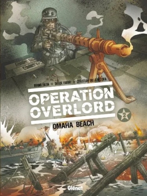 Opération Overlord - Tome 2 - Omaha Beach