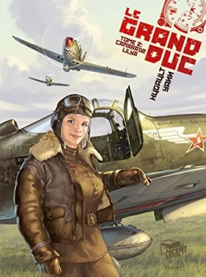 Le Grand Duc - Tome 2 - Camarade Lilya