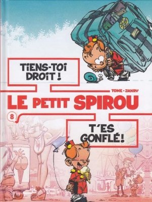 Le petit Spirou - Album double - Tome 8 - Tiens-toi droit ! / T'es gonflé ! (Petit format) (Sous Blister)