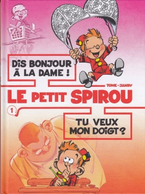 Le petit Spirou - Albums doubles - Tome 1 - Dis bonjour à la dame ! / Tu veux mon doigt ? (Petit Format)