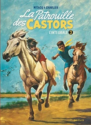 La Patrouille Des Castors - L'intégrale - Tome 3