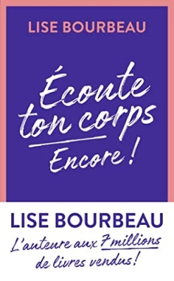 Écoute ton corps, encore !