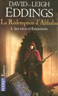 La Rédemption d'Althalus, tome 1 : Les yeux d'Emeraude