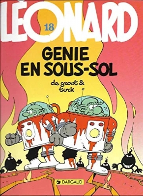 Léonard - Tome 18 - Génie En Sous-Sol