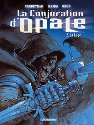 La Conjuration D'opale - Tome 2 - La loge