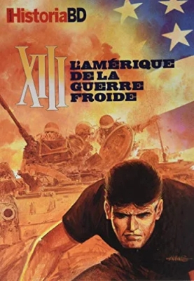 Historia BD - XIII - HS 11 - L'Amérique de la Guerre Froide