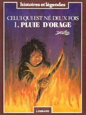 Celui qui est né deux fois - Tome 1 - Pluie d'orage