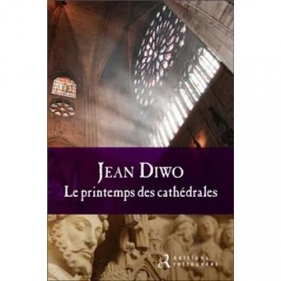 Le printemps des cathédrales