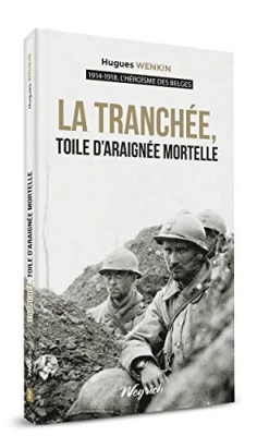 La tranchée, toile d'araignee mortelle