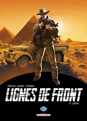 Lignes De Front - Tome 3 - Lrdg