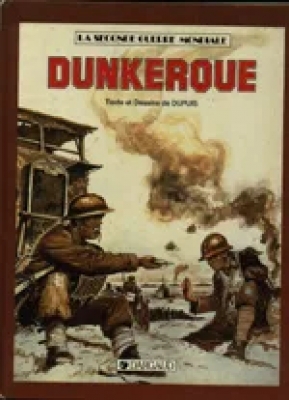 La Seconde guerre mondiale - Histoire BD - Tome 2 - Dunkerque
