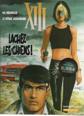 Xiii - Tome 15 - Lachez Les Chiens!