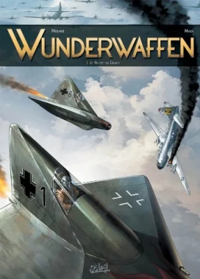 Wunderwaffen - Tome 1 - Le Pilote Du Diable