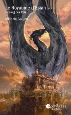 Le royaume d'Esiah, tome 3 : Le sang des rois