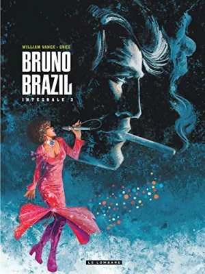 Bruno Brazil - L'Intégrale - Tome 3