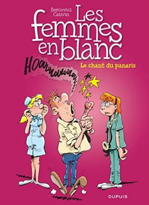 Les femmes en blanc - Tome 32 - Le chant du panaris