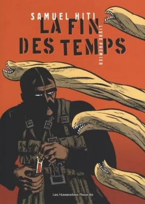 La Fin Des Temps - Tome 1